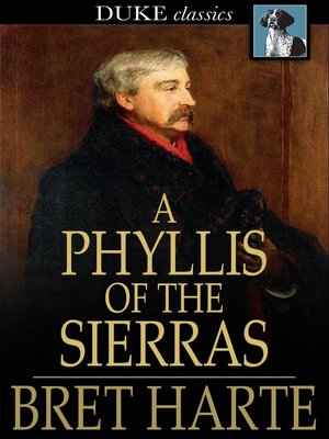 A Phyllis of the Sierras - ebook